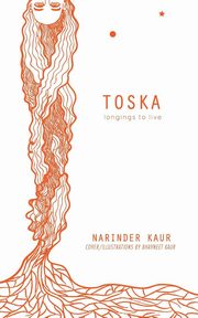 Toska, Kaur Narinder