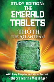 Study Edition The Emerald Tablets of Thoth The Atlantean, Messenger Rebecca Marina