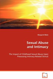 Sexual Abuse and Intimacy, Blake Margaret
