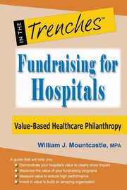 Fundraising for Hospitals, Mountcastle William J.