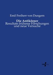 Die Antikrper, Dungern Emil Freiherr von
