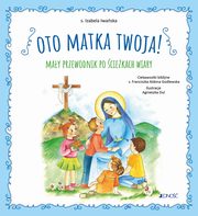 Oto Matka twoja, Iwaska Izabela