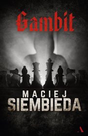 Gambit, Siembieda Maciej