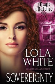Sovereignty, White Lola