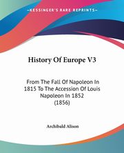 History Of Europe V3, Alison Archibald