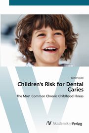 Children's Risk for Dental Caries, Alaki Sumer