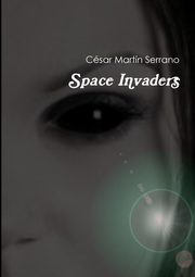 Space Invaders, Martn Serrano Csar