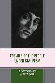 Enemies of the People under Stalinism, Vinogradov Alexey