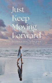 Just Keep Moving Forward, Viirpuu Jeannette
