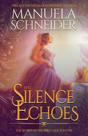 The Silence of Echoes, Schneider Manuela