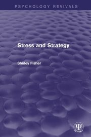 Stress and Strategy, Fisher Shirley