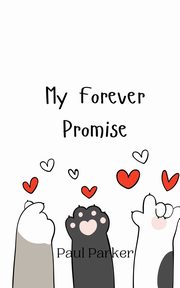 My Forever Promise, Parker Paul