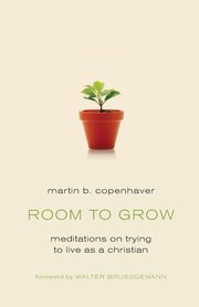 Room to Grow, Copenhaver Martin B