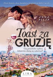 Toast za Gruzj, Pilip Anna