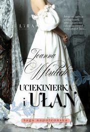 Uciekinierka i uan, Wtulich Joanna