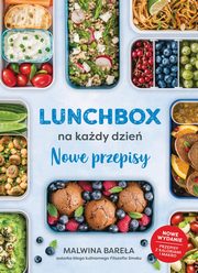 Lunchbox na kady dzie Nowe przepisy, Barea Malwina
