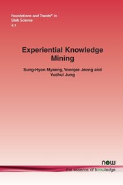 Experiential Knowledge Mining, Myaeng Sung-Hyon