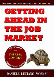 Getting ahead in the Job Market, Moskal Daniele Luciano