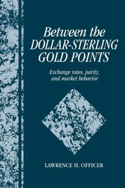 Between the Dollar-Sterling Gold Points, Officer Lawrence H.