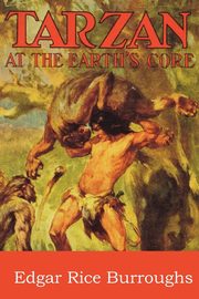 Tarzan at the Earth's Core, Burroughs Edgar Rice