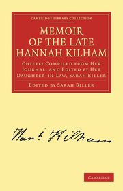 Memoir of the Late Hannah Kilham, Kilham Hannah