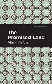The Promised Land, Antin Mary