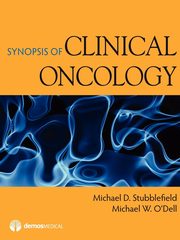 Synopsis of Clinical Oncology, O'Dell Michael W. MD