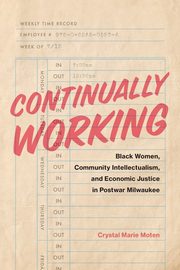 Continually Working, Moten Crystal Marie