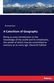 A Catechism of Geography, Anonymous