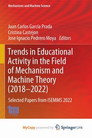 Trends in Educational Activity in the Field of Mechanism and Machine Theory (2018-2022), 