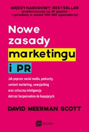 Nowe zasady marketingu i PR, Scott David Meerman
