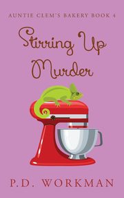 Stirring Up Murder, Workman P.D.