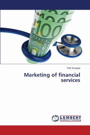 Marketing of Financial Services, Surayya Teki