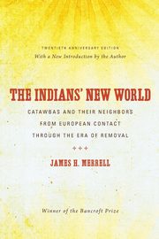 The Indians' New World, Merrell James H.