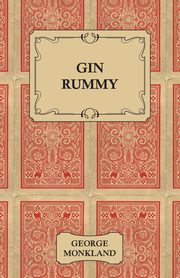 Gin Rummy, Monkland George