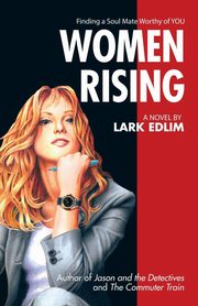 Women Rising, Edlim Lark