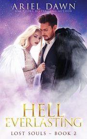 Hell Everlasting, Dawn Ariel