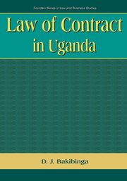 Law of Contract in Uganda, Bakibinga D. J.