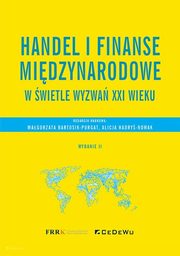 Handel i finanse midzynarodowe w wietle wyzwa XXI wieku, 