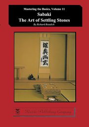 Sabaki - The Art of Settling Stones, Bozulich Richard