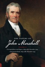 The Papers of John Marshall, Cullen Charles T.