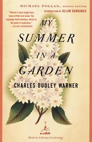 My Summer in a Garden, Warner Charles Dudley