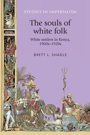 The souls of white folk, Shadle Brett