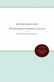 ksiazka tytu: Walter Hines Page autor: Cooper Jr. John Milton