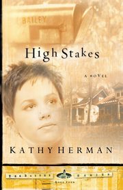 HIGH STAKES, Herman Kathy