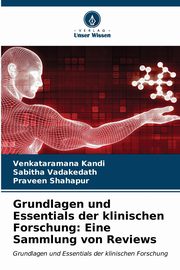 Grundlagen und Essentials der klinischen Forschung, Kandi Venkataramana