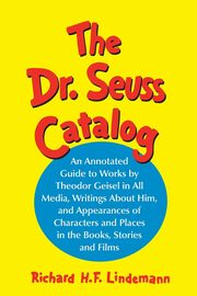 The Dr. Seuss Catalog, Lindemann Richard H.F.