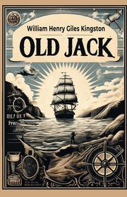 Old Jack, Kingston William Henry Giles