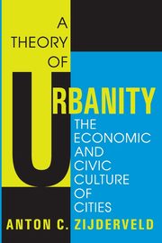 A Theory of Urbanity, Zijderveld Anton