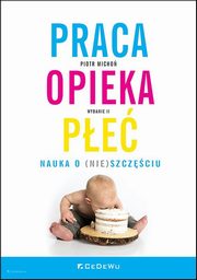 ksiazka tytu: Praca opieka pe autor: Micho Piotr